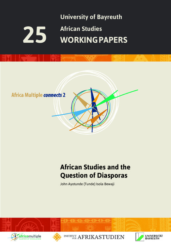 https://epub.uni-bayreuth.de/id/eprint/5358/1/WP25-AMc-2-Bewaji-Diaspora-2021.pdf