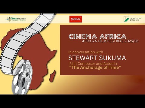 CinemaAfrica 2025/26: A Conversation with ... Stewart Sukuma