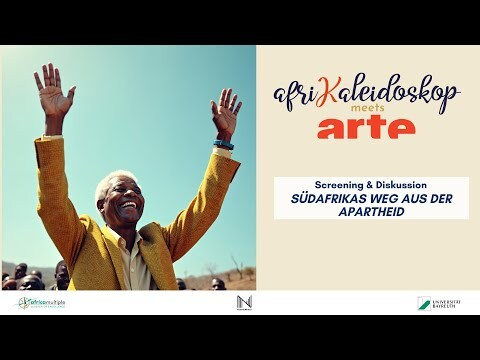 AfriKaleidoskop meets ARTESüdafrikas Weg aus der Apartheid: Discussion
